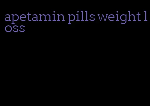 apetamin pills weight loss