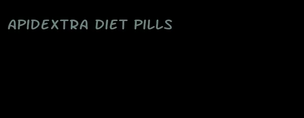 apidextra diet pills