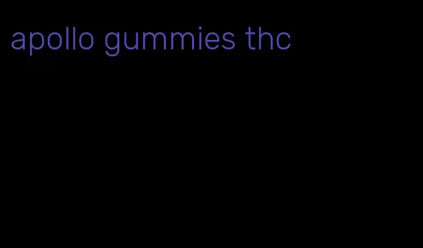 apollo gummies thc