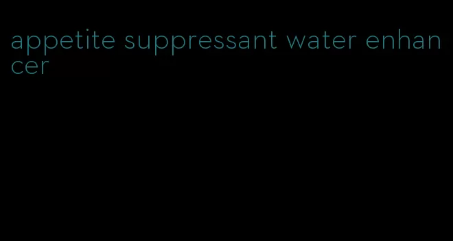 appetite suppressant water enhancer