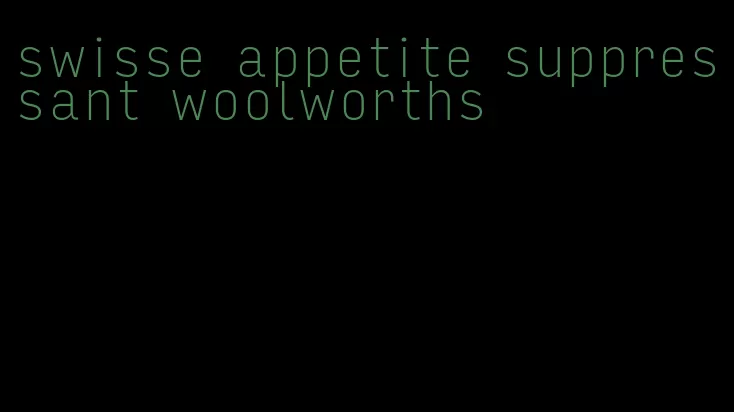 swisse appetite suppressant woolworths