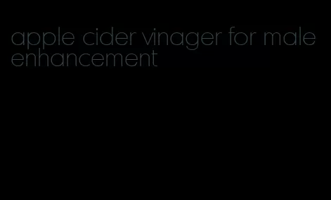 apple cider vinager for male enhancement