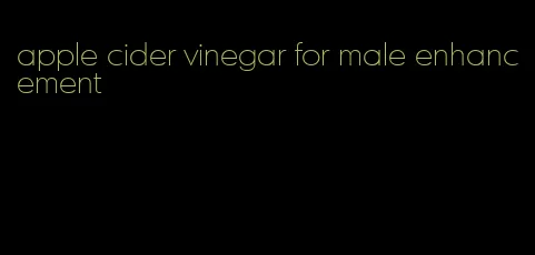 apple cider vinegar for male enhancement