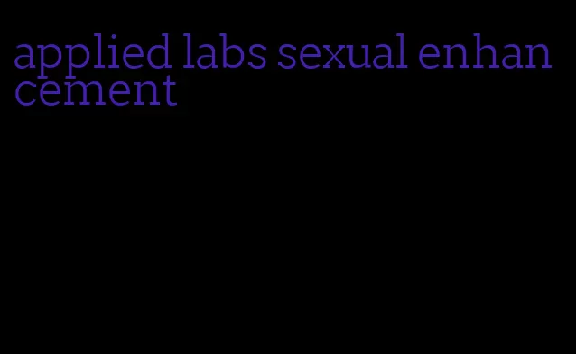 applied labs sexual enhancement