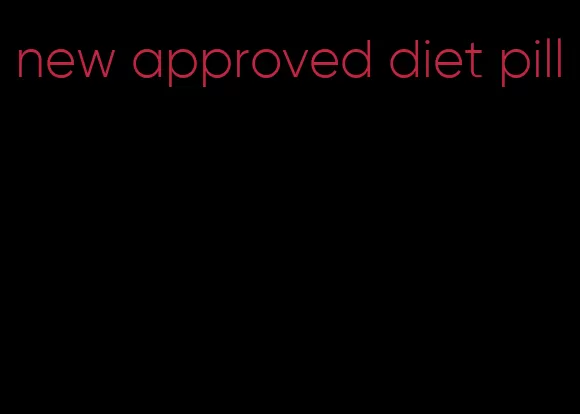 new approved diet pill