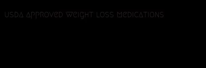 usda approved weight loss medications