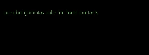 are cbd gummies safe for heart patients