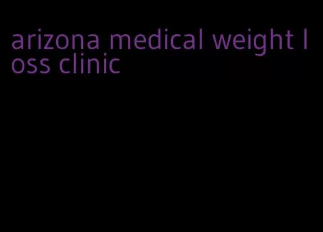 arizona medical weight loss clinic