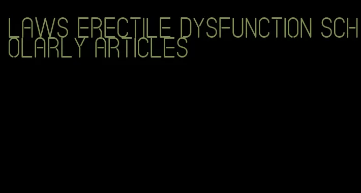 laws erectile dysfunction scholarly articles