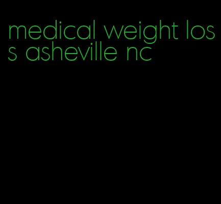 medical weight loss asheville nc