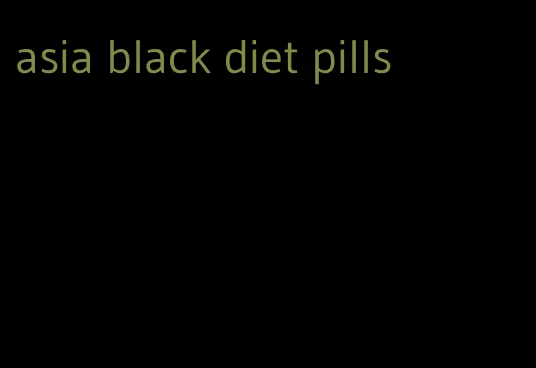 asia black diet pills