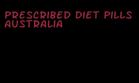 prescribed diet pills australia