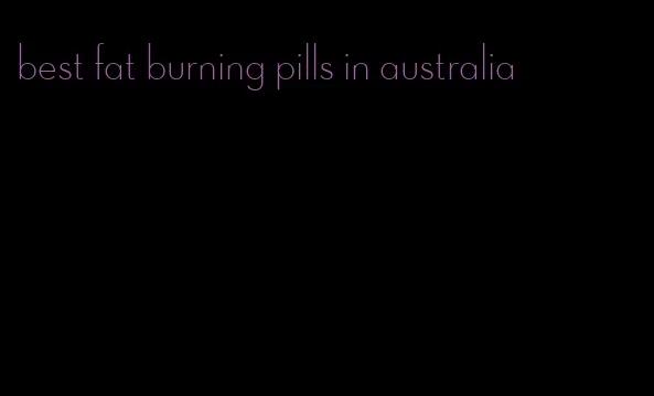 best fat burning pills in australia