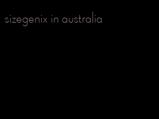 sizegenix in australia