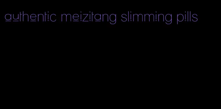 authentic meizitang slimming pills