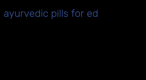 ayurvedic pills for ed