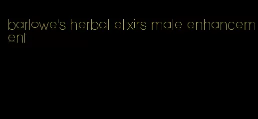 barlowe's herbal elixirs male enhancement