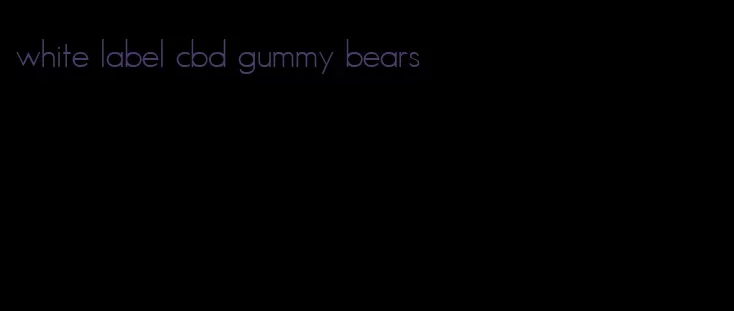 white label cbd gummy bears