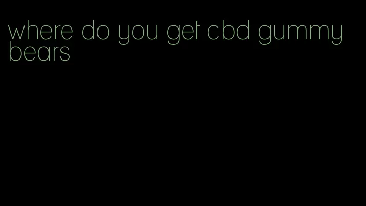 where do you get cbd gummy bears