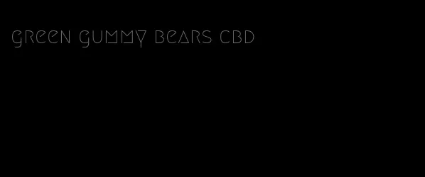 green gummy bears cbd