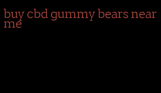 buy cbd gummy bears near me