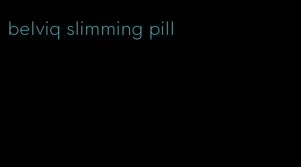 belviq slimming pill