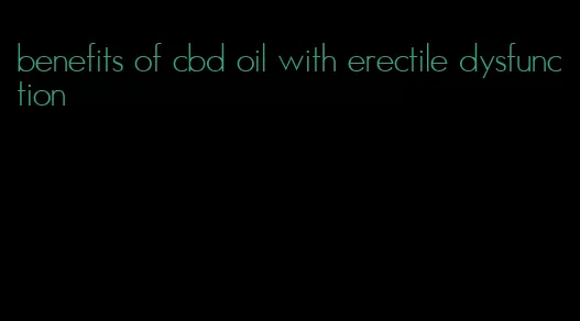 benefits of cbd oil with erectile dysfunction