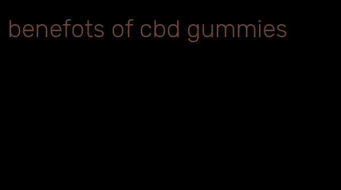 benefots of cbd gummies