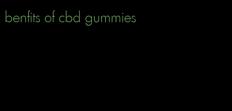 benfits of cbd gummies