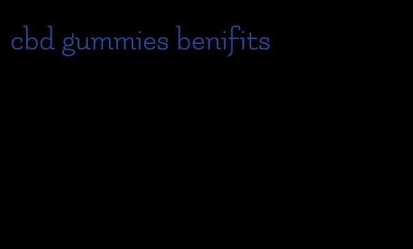 cbd gummies benifits