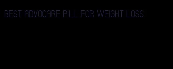 best advocare pill for weight loss