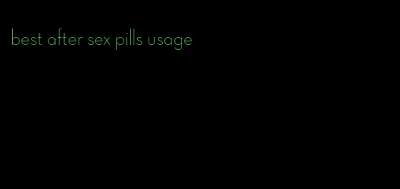 best after sex pills usage