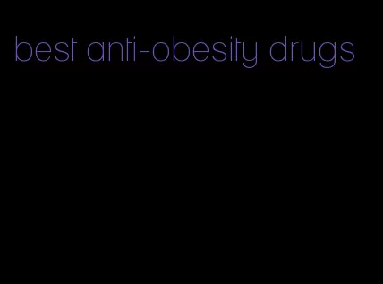 best anti-obesity drugs