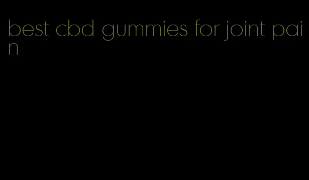 best cbd gummies for joint pain