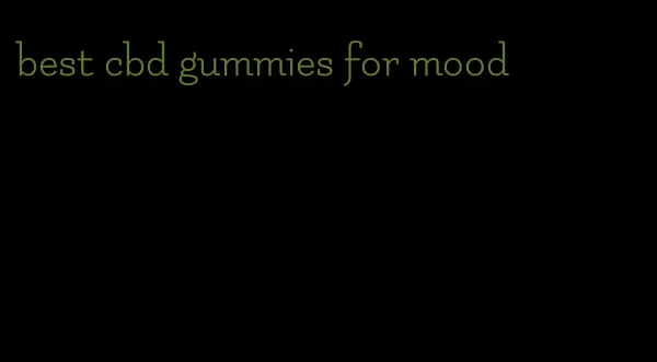 best cbd gummies for mood