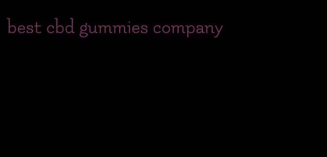 best cbd gummies company