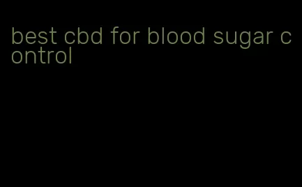 best cbd for blood sugar control