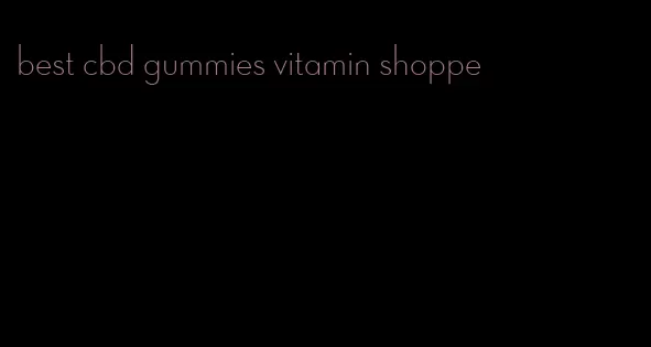 best cbd gummies vitamin shoppe