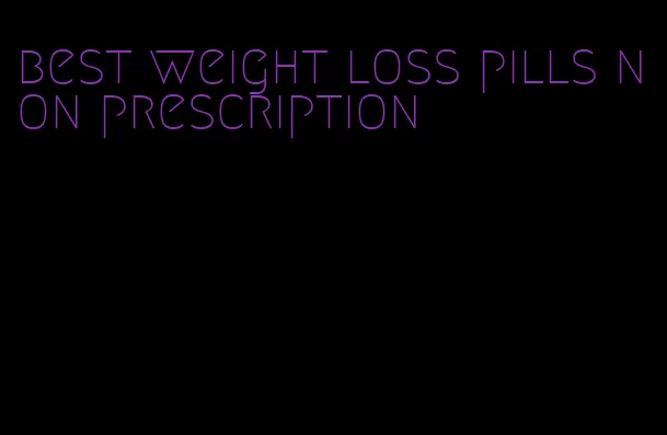 best weight loss pills non prescription