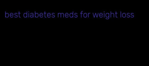 best diabetes meds for weight loss