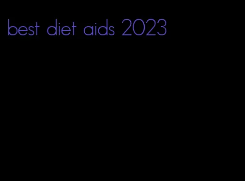 best diet aids 2023