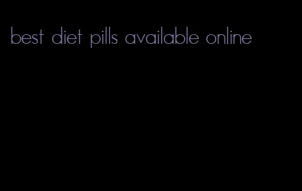 best diet pills available online