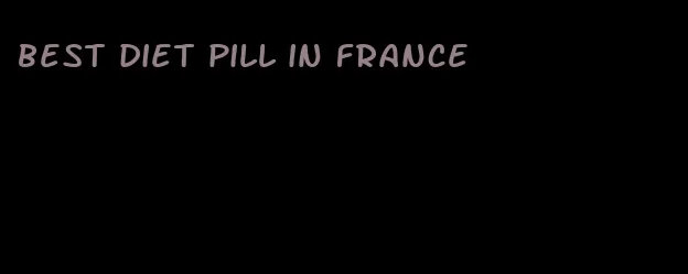 best diet pill in france