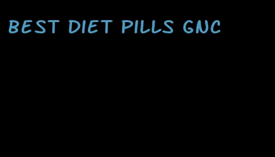 best diet pills gnc