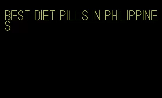 best diet pills in philippines