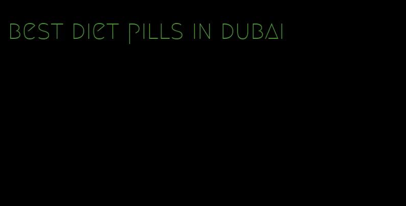 best diet pills in dubai