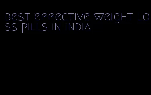 best effective weight loss pills in india