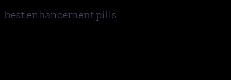 best enhancement pills