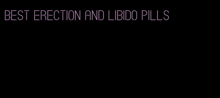 best erection and libido pills