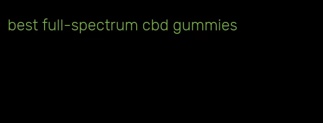 best full-spectrum cbd gummies